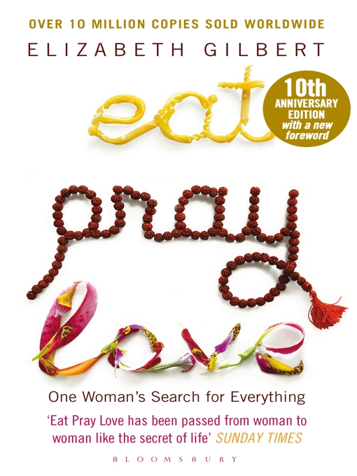 Title details for Eat Pray Love by Elizabeth Gilbert - Wait list